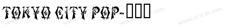 Tokyo City Pop字体转换